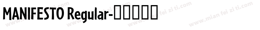MANIFESTO Regular字体转换